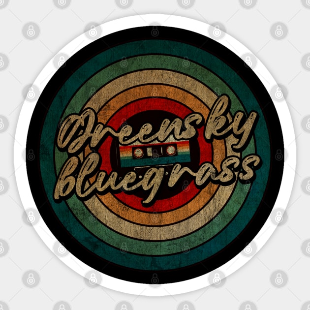 greensky bluegrass  -  Vintage Circle kaset Sticker by WongKere Store